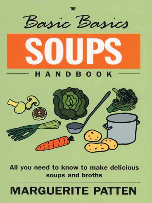 Cover image for The Basic Basics Soups Handbook